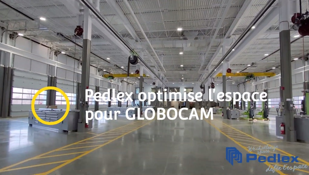 Client testimonial - GLOBOCAM takes advantage of Pedlex's expertise to optimize their space